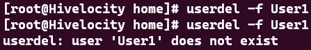 Screenshot showing the results of the userdel -f User1 command.